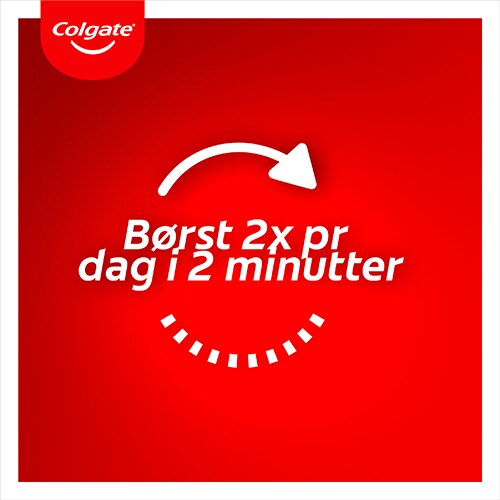 Børst 2x pr dag i 2 minutter